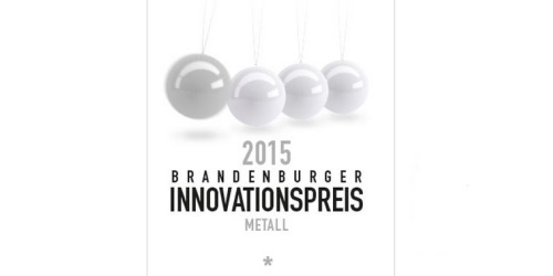Brandenburger Innovationspreis Metall 2015