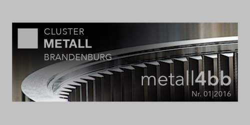 metall4bb: Der Newsletter des Metallclusters Brandenburg