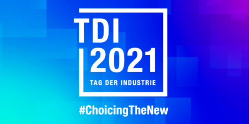 #TDI21 Tag der Industrie 2021
