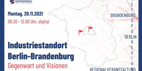 Industriestandort Berlin-Brandenburg – Gegenwart und Visionen