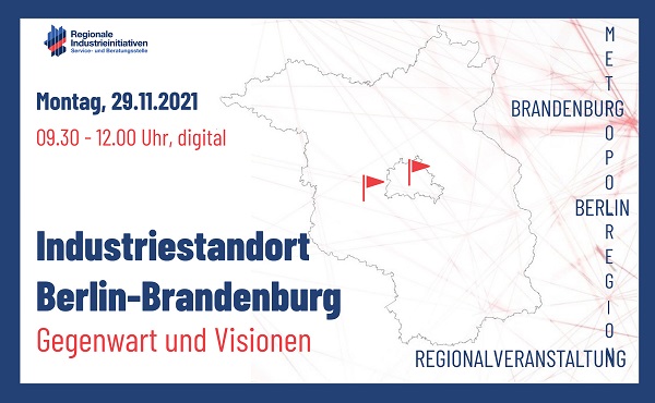 Industriestandort Berlin-Brandenburg – Gegenwart und Visionen